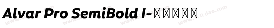Alvar Pro SemiBold I字体转换